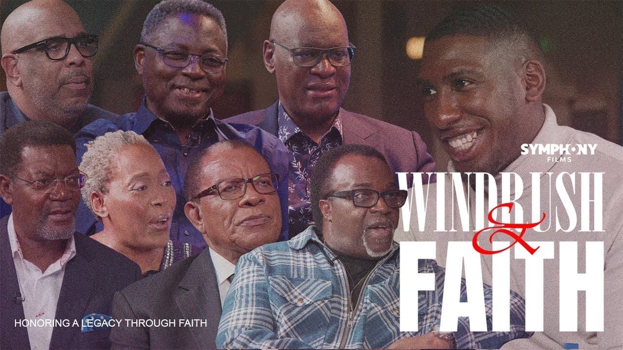 Windrush + Faith, a Symphony Films production